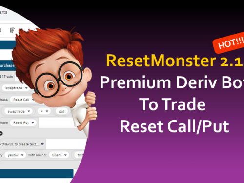 ResetMonster 1.0 – Reset Call/Put Deriv Trading Bot
